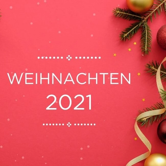WEIHNACHTEN 2021