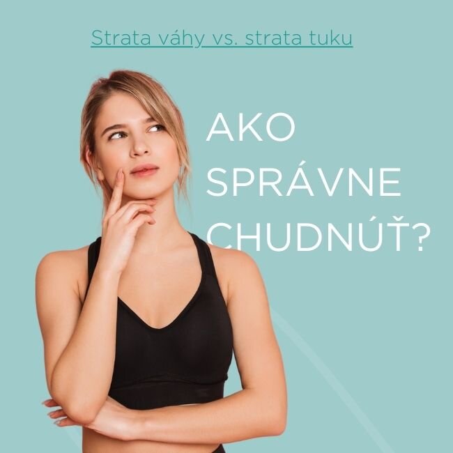 Strata hmotnosti a strata tuku. Ako chudnúť správne?