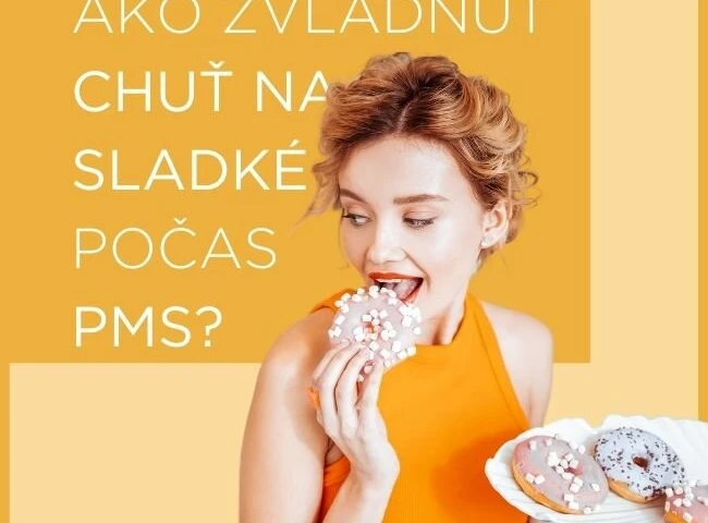 Ako zvládnuť chuť na sladké počas (pred)menštruačného obdobia?